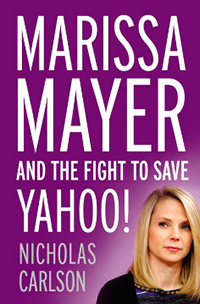 Marissa Mayer and the Fight to Save Yahoo