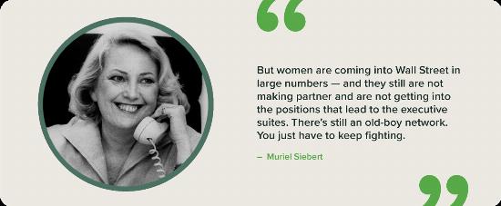 A black and white portrait of Muriel Siebert with a quote.